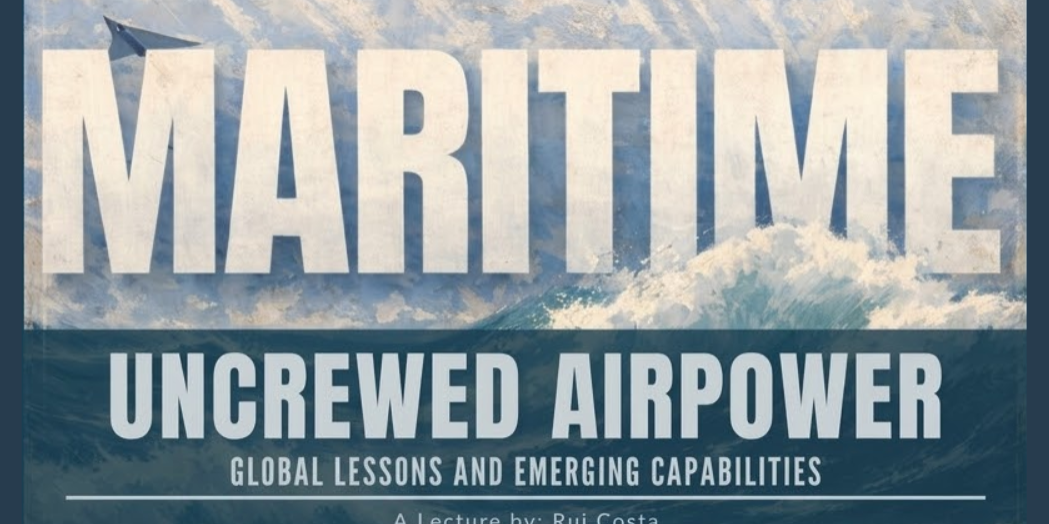 Poster - Maritime uncrewed airpower - lecture by Rui Costa